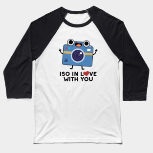 ISO In Love With You Cute Camera Pun Baseball T-Shirt